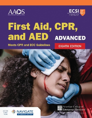 Advanced First Aid, CPR, and AED by American Academy of Orthopaedic Surgeons (AAOS)