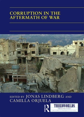 Corruption in the Aftermath of War by Jonas Lindberg