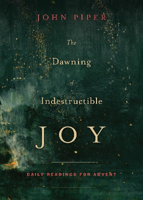 Dawning of Indestructible Joy book