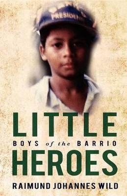 Little Heroes: Boys of the Barrio book