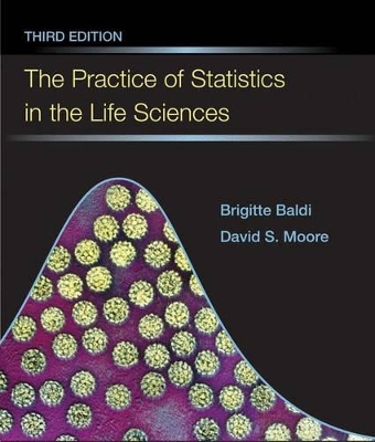 Practice of Statistics in the Life Sciences book