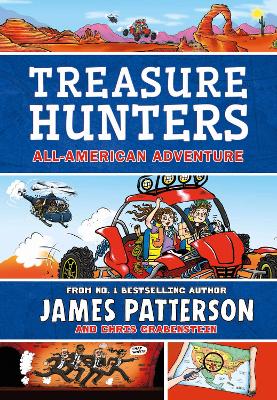 Treasure Hunters: All-American Adventure: (Treasure Hunters 6) by James Patterson