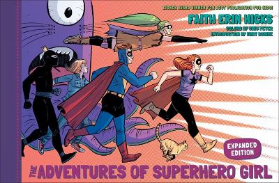 Adventures Of Superhero Girl, The (expanded Edition) book