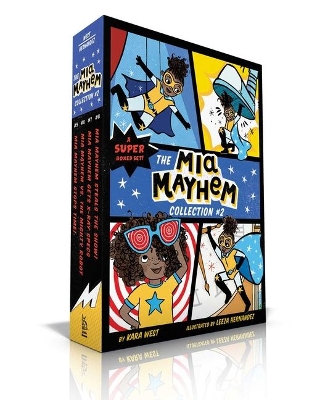 The Mia Mayhem Collection #2 (Boxed Set): Mia Mayhem Stops Time!; Mia Mayhem vs. the Mighty Robot; Mia Mayhem Gets X-Ray Specs; Mia Mayhem Steals the Show! by Kara West