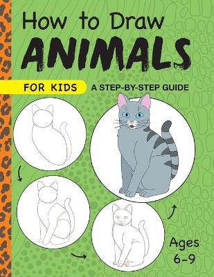 How to Draw Animals for Kids book