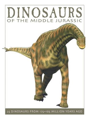 Dinosaurs of the Middle Jurassic book