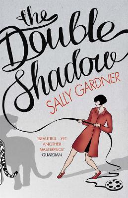 The Double Shadow by Sally Gardner