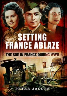 Setting France Ablaze book