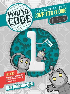How to Code: Level 1 book