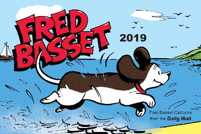 Fred Basset Yearbook 2019: Witty Comic Strips from the Daily Mail book