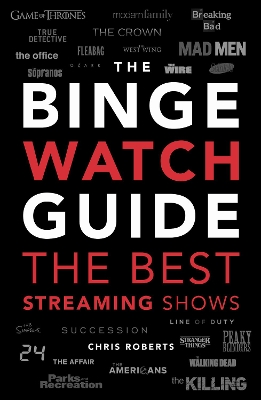 The Binge Watch Guide: The best television and streaming shows reviewed book
