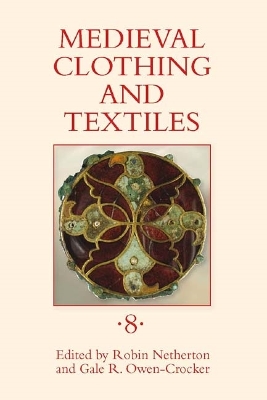 Medieval Clothing and Textiles 11 by Robin Netherton