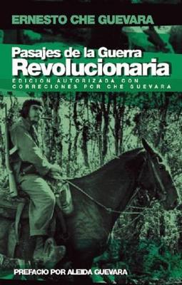 Pasajes De La Guerra Revolucionaria by Che Guevara