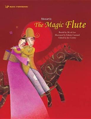 Mozart's the Magic Flute by Mi-Ok Lee