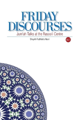 Friday Discourses: Volume 1 book