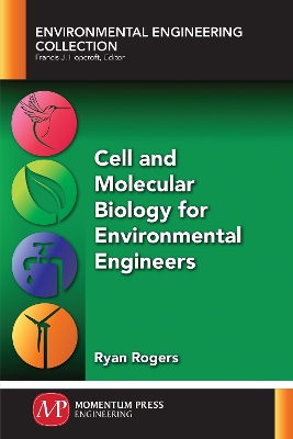 Cell and Molecular Biology for Environmental Engineers book
