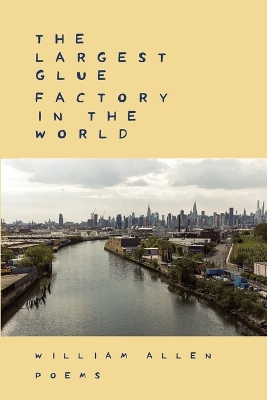 The Largest Glue Factory In The World book