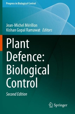 Plant Defence: Biological Control by Jean Michel Mérillon