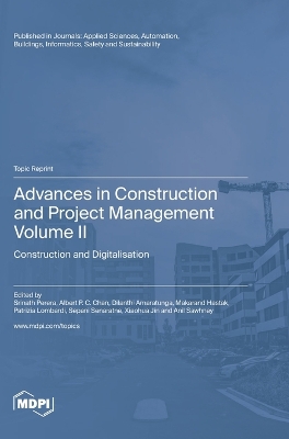 Advances in Construction and Project Management: Volume II: Construction and Digitalisation book