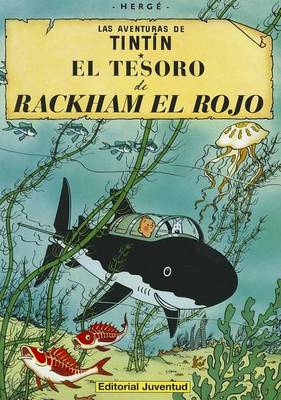 Las aventuras de Tintin: El tesoro de Rackham el Rojo book