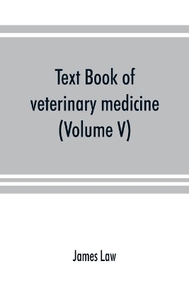Text book of veterinary medicine (Volume V) book