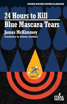 24 Hours to Kill / Blue Mascara Tears book