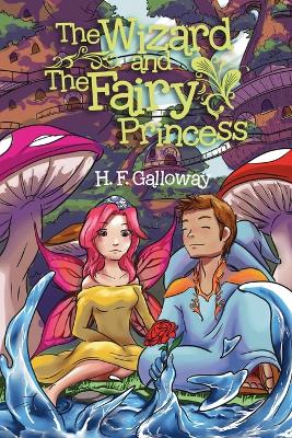 The Wizard and the Fairy Princess book