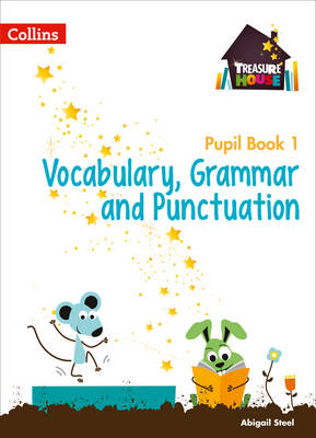 Vocabulary, Grammar and Punctuation Year 1 Pupil Book book