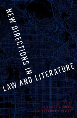 New Directions in Law and Literature by Elizabeth S. Anker