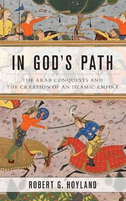 In God's Path by Robert G. Hoyland