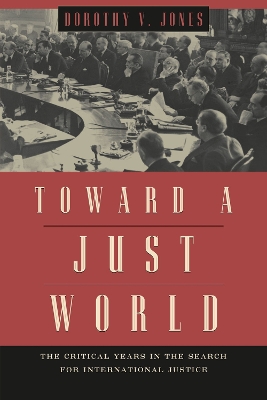 Toward a Just World by Dorothy V Jones