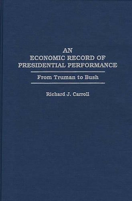 Economic Record of Presidential Performance book
