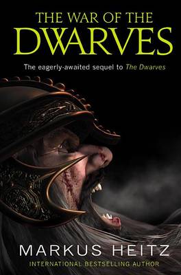 The War of the Dwarves by Markus Heitz