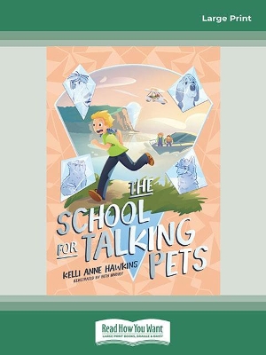 The School For Talking Pets by Kelli Anne Hawkins