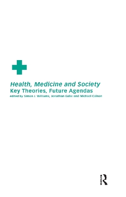 Health, Medicine and Society by Michael Calnan