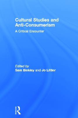 Cultural Studies and Anti-Consumerism book