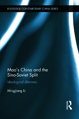 Mao's China and the Sino-Soviet Split book