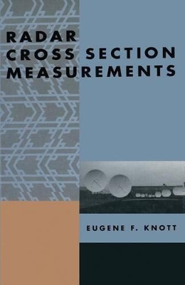 Radar Cross Section Measurements by Eugene F. Knott