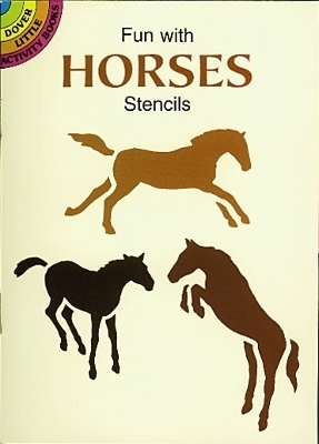 Fun with Horses Stencils book