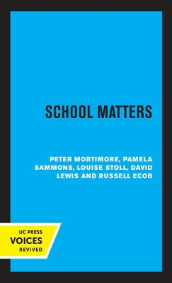 School Matters by Peter Mortimore