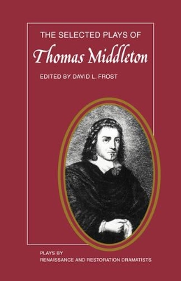 Selected Plays of Thomas Middleton book