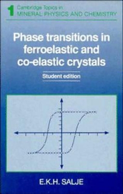 Phase Transitions in Ferroelastic and Co-elastic Crystals book