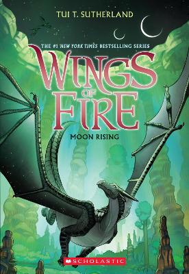 Wings of Fire #6: Moon Rising by Tui T Sutherland