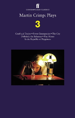 Martin Crimp: Plays 3 by Martin Crimp