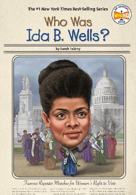Who Was Ida B. Wells? book