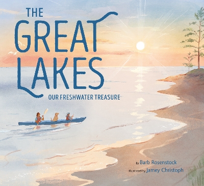 The Great Lakes: Our Freshwater Treasure book