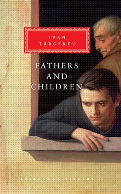 Fathers and Children by Ivan Turgenev