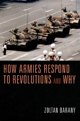 How Armies Respond to Revolutions and Why book