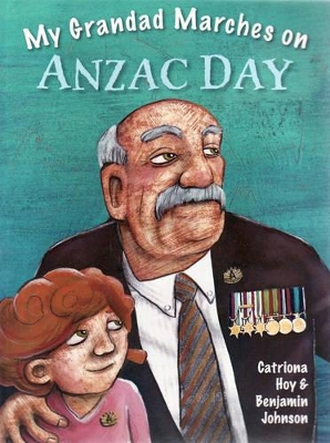 My Grandad Marches on Anzac Day book