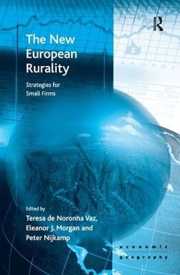 The New European Rurality: Strategies for Small Firms by Eleanor Morgan